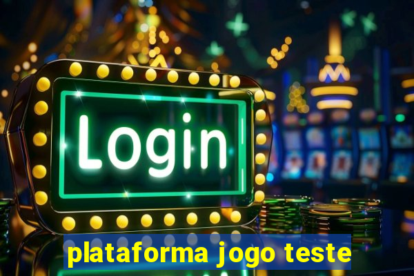 plataforma jogo teste