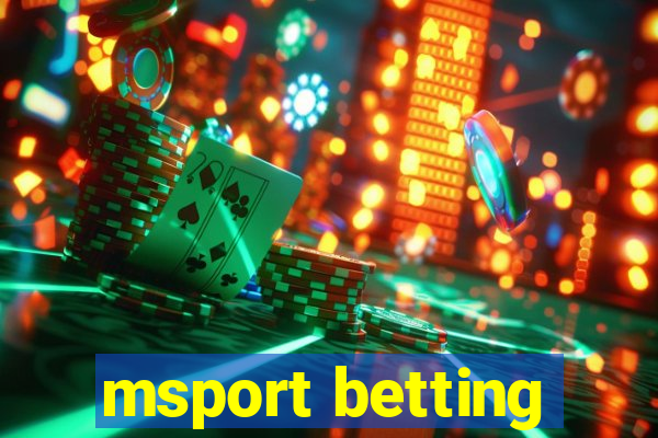 msport betting