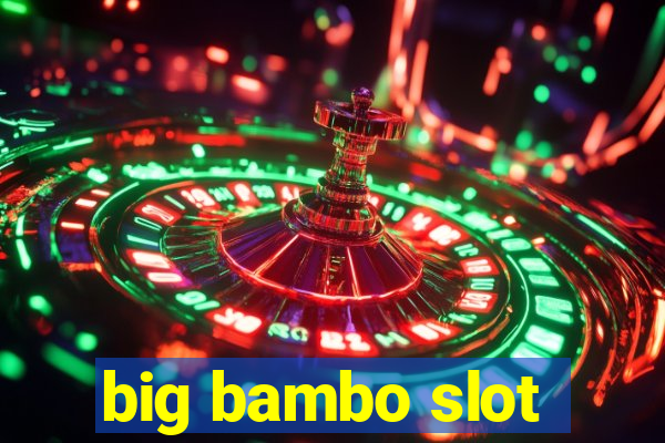 big bambo slot