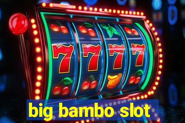 big bambo slot