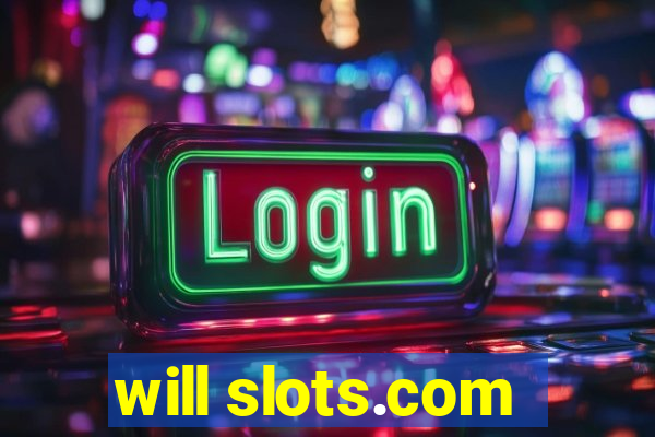 will slots.com