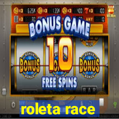 roleta race