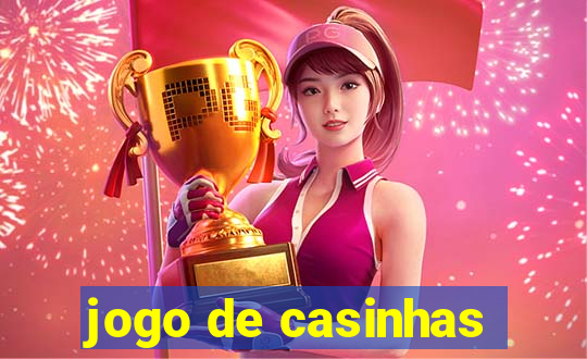 jogo de casinhas