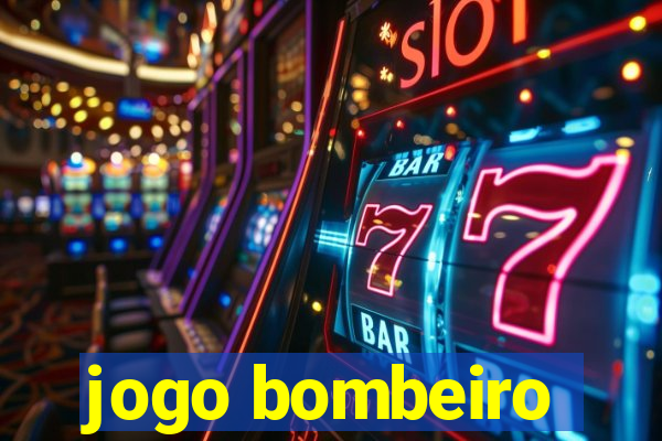 jogo bombeiro