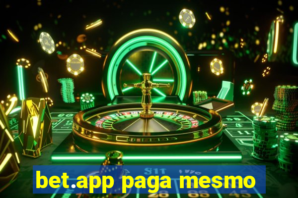 bet.app paga mesmo