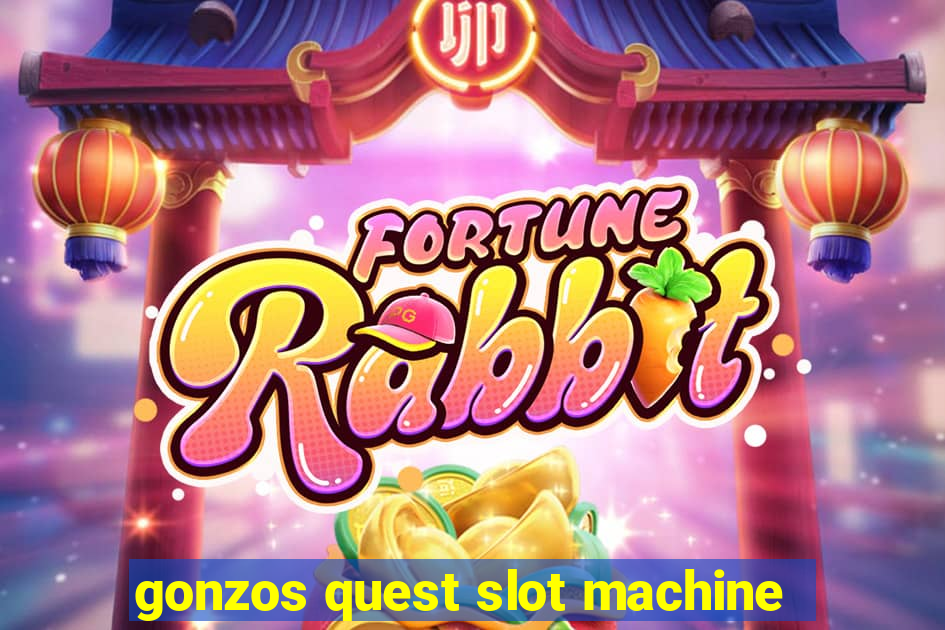 gonzos quest slot machine