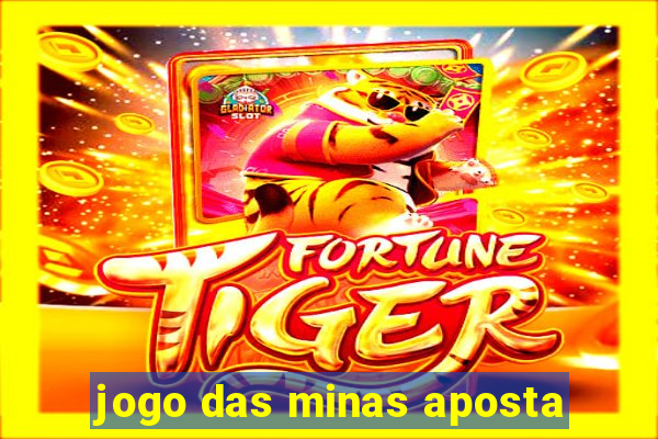 jogo das minas aposta