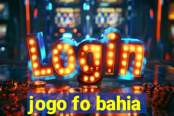 jogo fo bahia