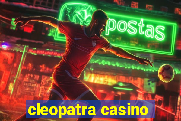 cleopatra casino