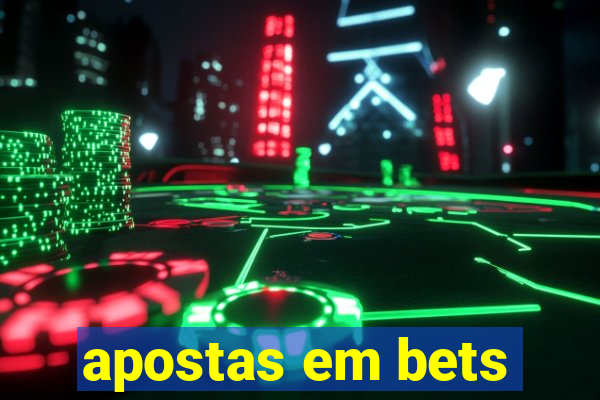 apostas em bets