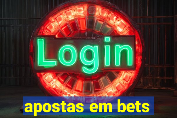 apostas em bets