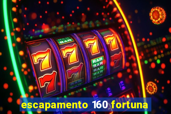 escapamento 160 fortuna