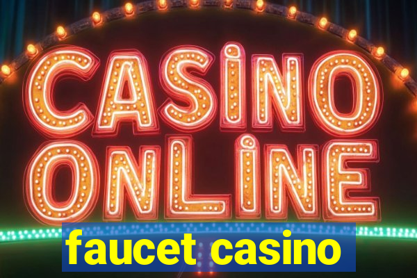 faucet casino