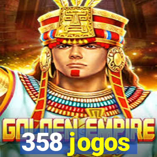 358 jogos