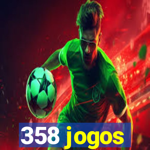 358 jogos