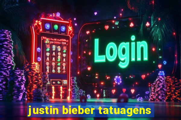 justin bieber tatuagens