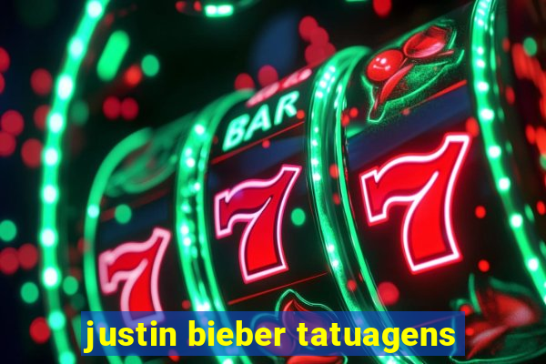 justin bieber tatuagens