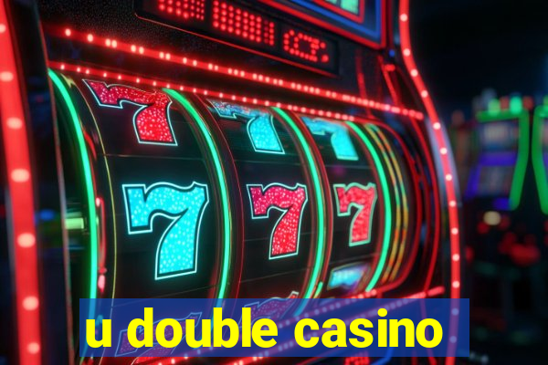 u double casino