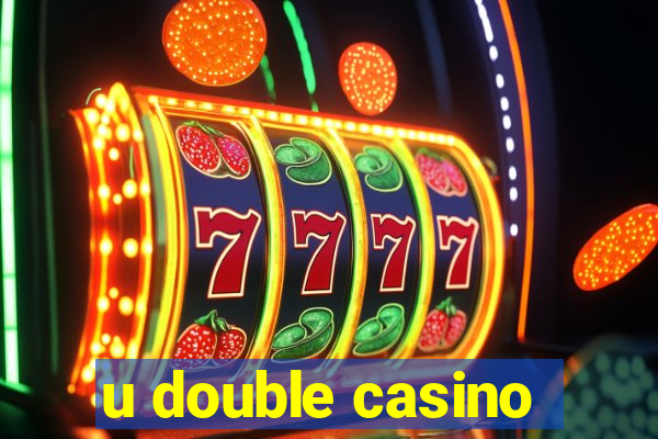 u double casino