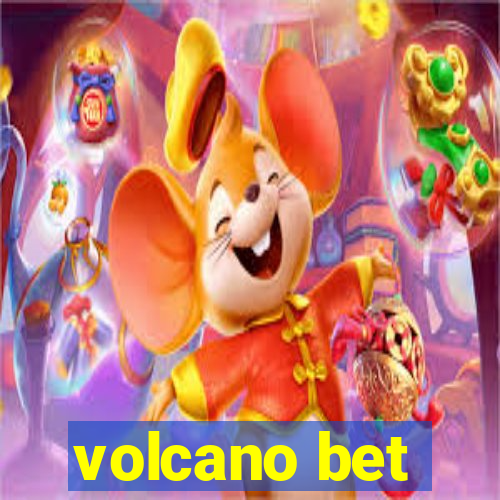 volcano bet