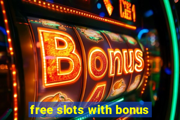 free slots with bonus