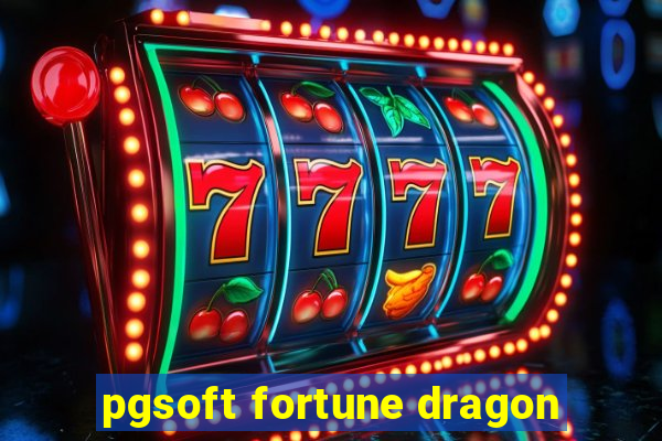 pgsoft fortune dragon