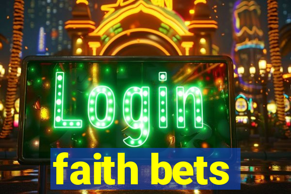 faith bets