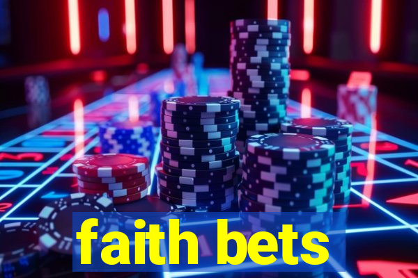 faith bets