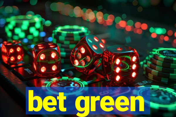 bet green