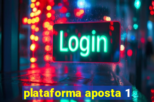 plataforma aposta 1