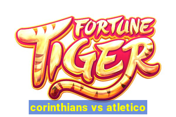 corinthians vs atletico