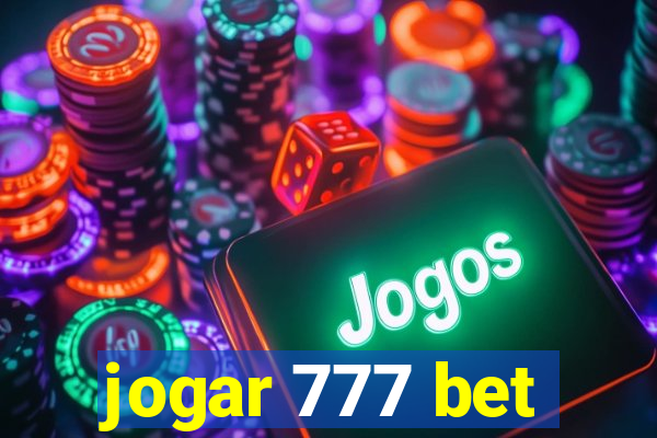 jogar 777 bet