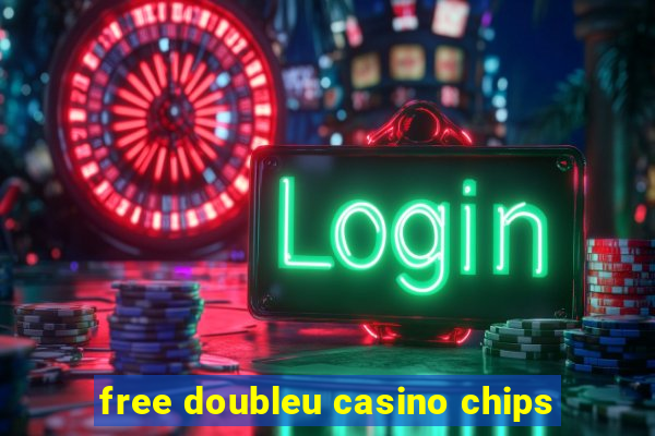 free doubleu casino chips