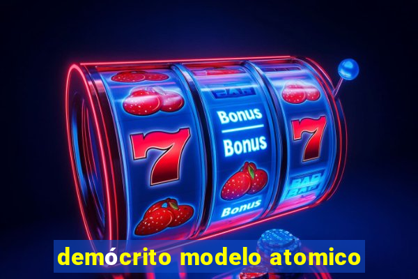 demócrito modelo atomico