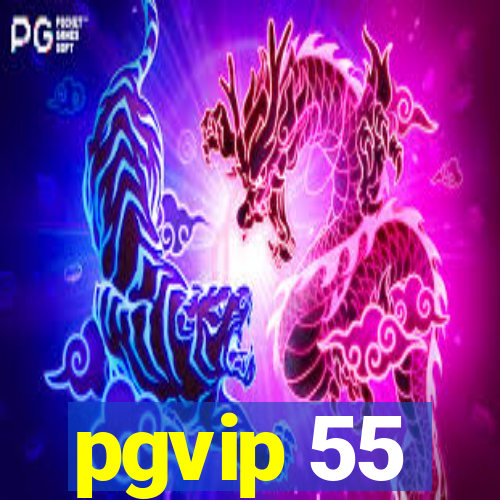 pgvip 55