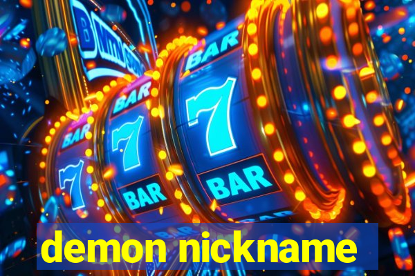 demon nickname