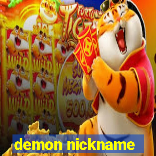 demon nickname