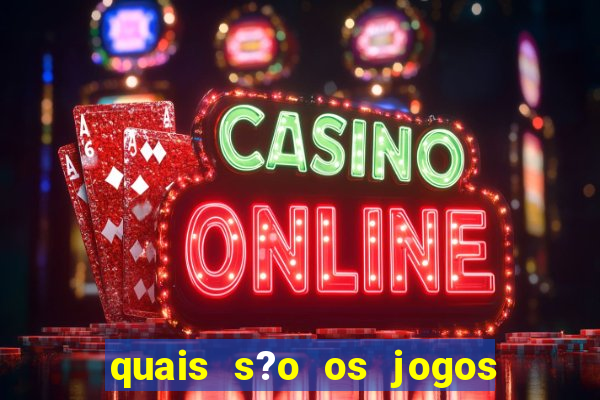 quais s?o os jogos de cassino