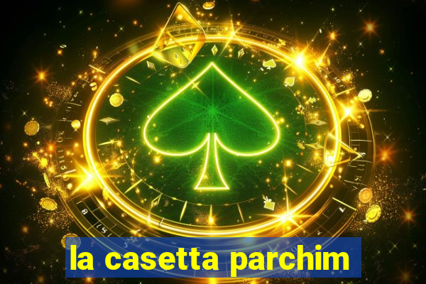 la casetta parchim