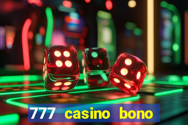 777 casino bono sin deposito