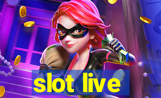 slot live