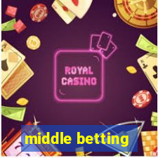 middle betting