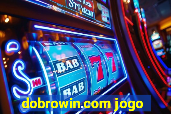 dobrowin.com jogo