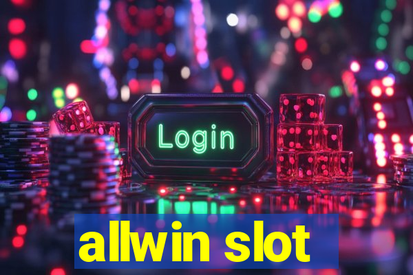 allwin slot