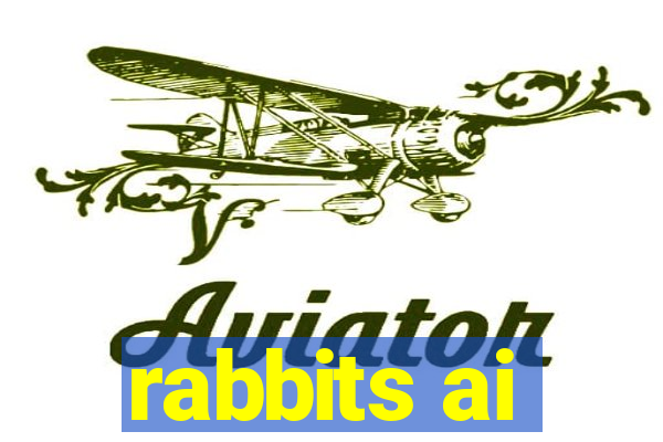 rabbits ai