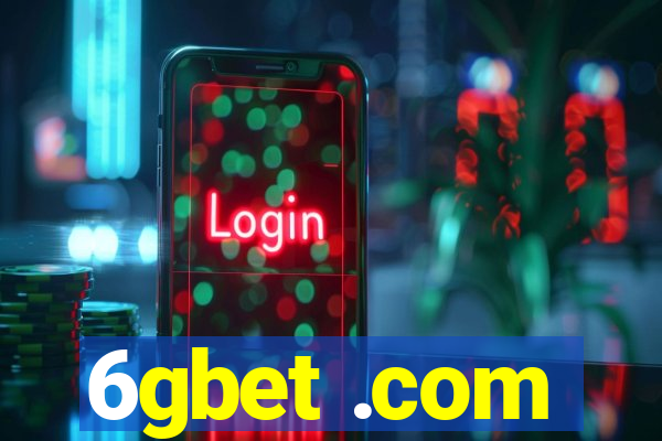 6gbet .com