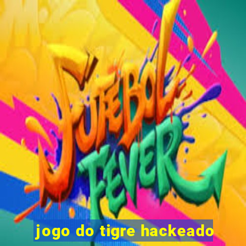 jogo do tigre hackeado