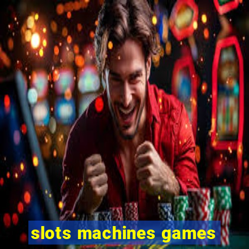 slots machines games