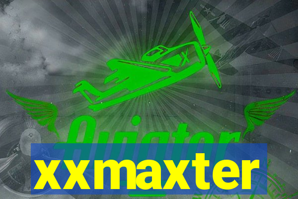 xxmaxter