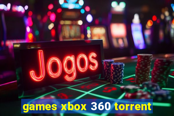 games xbox 360 torrent